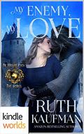 My Enemy, My Love by Ruth Kaufman