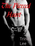 The Pierced Heart (The Phoenix Murphy Story #2) by Trinity Lee