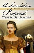 A Scandalous Proposal by Teresa DesJardien