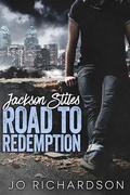 Jackson Stiles, Road to Redemption (Road to Redemption #1) by J.R. Richardson