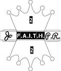 F.A.I.T.H. - FAYTH: PART 2 by Jo PR