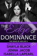 The Edge of Dominance (The Doms of Her Life #4) by Isabella LaPearl