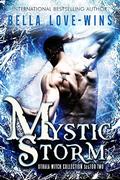 Mystic Storm  (Sector Two) (The Othala Witch Collection) by Othala