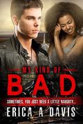 My Kind Of Bad: A Biker Gang Bad Boy BWWM Romance by BWWM Club
