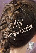Not Complicated (Coffee and Donuts #4) by Amanda Hamm