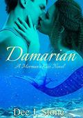 Damarian  (A Merman's Kiss Novel) by Dee J. Stone