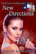 New Directions (McWinter Confidential #1) by Jude Pittman