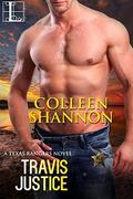 Travis Justice (Texas Rangers #3) by Colleen Shannon