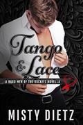 Tango and Lace (The Hard Men of the Rockies #2) by Misty Dietz