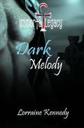 Dark Melody: A Vampire Romance by Lorraine Kennedy