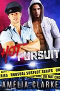Hot Pursuit: A cop and criminal friends-to-lovers gay romance (Unusual Suspects #1) by Amelia Clarke
