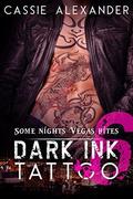 Dark Ink Tattoo Episode 6 by Kellie Dennis