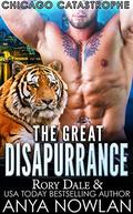 The Great Disapurrance (Chicago Catastrophe #1) by Rory Dale