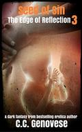 Seed of Sin: The Edge of Reflection Book 3 by C.C. Genovese