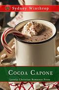 Cocoa Capone  (Cocoa Christmas Collection) by Sydney Winthrop