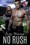 No Rush (University of Gatica Series #6) by Book Cover by Design