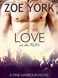 Love on the Run by Zoe York