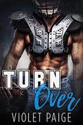 Turn Over: A Secret Baby Sports Romance by Violet Paige