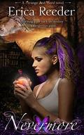 Nevermore: Faerie Princess  (An Urban Fantasy Novel) by Erica Reeder