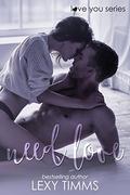 Need Love (Love You #2) by Book Cover by Design