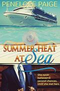 ROMANCE: CONTEMPORARY ROMANCE: *~~Summer Heat at Sea~~*  (Contemporary Billionaire Vacation Second Chance Romance)  ( (Cheating Husband Contemporary Romantic Comedy Romance)) by Penelope Paige