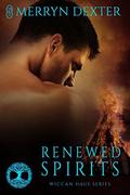 Renewed Spirits (Wiccan Haus #19) by Merryn Dexter