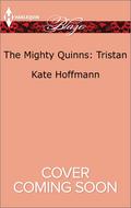 The Mighty Quinns: Tristan by Kate Hoffmann