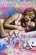 Wolf Bane (The Anthology Novella #3) by Darlene Kuncytes
