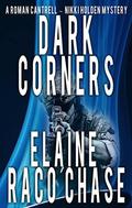 Dark Corners (Roman Cantrell-Nikki Holden Mystery #2) by Elaine Raco Chase