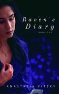 Raven's Diary (Raven #2) by Anastasia Vitsky