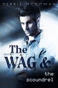 The WAG and The Scoundrel (Gray Fisher #1) by Debbie McGowan
