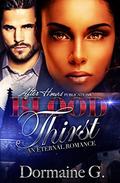 Blood Thirst; An Eternal Romance by Dormaine G.