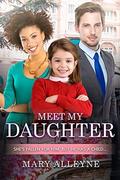 Meet My Daughter: A Billionaire Single Parent BWWM Romance by Esther Banks