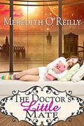 The Doctor's Little Mate by Meredith O'Reilly