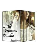 Little Princess Bundle  (Age Play Historical Romance) by Raya Black