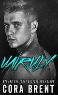 Unruly by Cora Brent