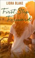 First Step Forward (Grand Valley #1) by Liora Blake