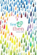 First & Then by Emma Mills