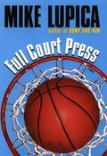 Full Court Press by Mike Lupica