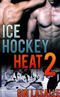 Ice Hockey Heat 2: Shutout (Ice Hockey Heat #2) by Gin LaSalle