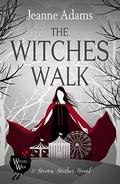 The Witches Walk (Haven Harbor #1) by Jeanne Adams