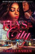 Keys to the City: A Dominic and Skylar Tragedy by Shatika Turner