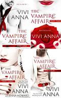 The Vampire Affair Complete Collection  (Billionaires After Dark) by Vivi Anna