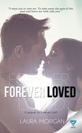 Forever Loved (Forever Lost #2) by Laura Morgan