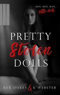 Pretty Stolen Dolls by Ker Dukey, K. Webster
