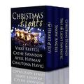 Christmas Lights: A Collection of Inspiring Christmas Novellas by April Hayman