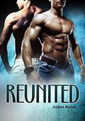 Reunited: M/M Mpreg Alpha Male Romance by Aiden Bates