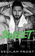 And The Sweet (Addiction #2) by Delilah Frost
