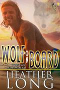 Wolf on Board by Heather Long
