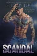 Scandal: The Reckless Series, Book #3 (The Reckless Series #3) by HJ Bellus